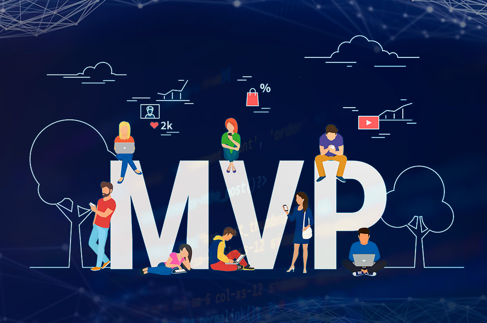mvp development steps Vhigna MVP App development
